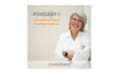 Podcast Lui Leiderschap & Krachtig Kaderen